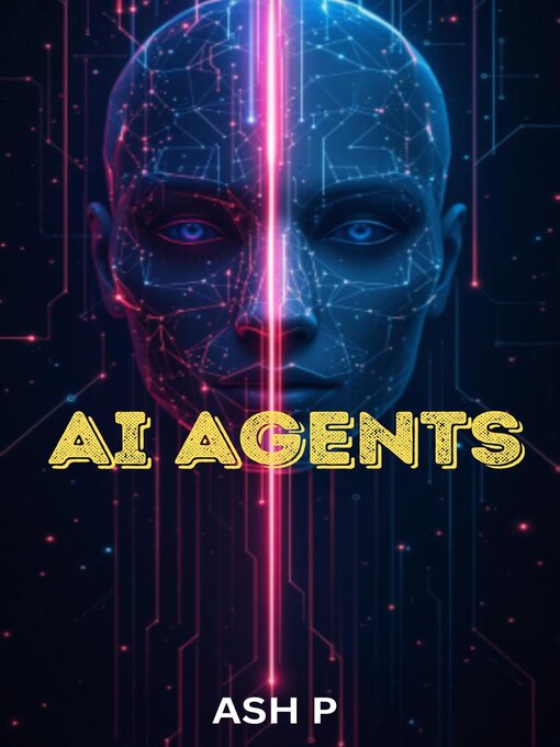 Title details for AI Agents by Ash P - Available